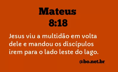 Mateus 8:18 NTLH
