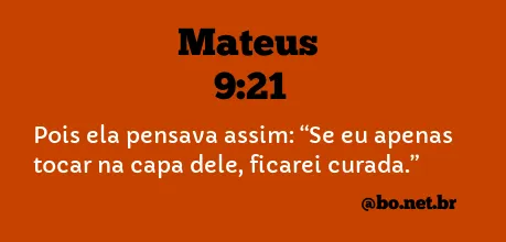 Mateus 9:21 NTLH