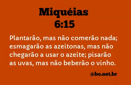 Miquéias 6:15 NTLH