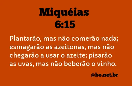 Miquéias 6:15 NTLH