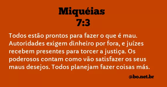 Miquéias 7:3 NTLH
