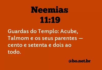 Neemias 11:19 NTLH