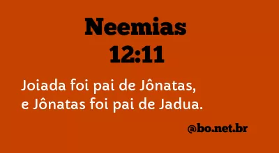 Neemias 12:11 NTLH