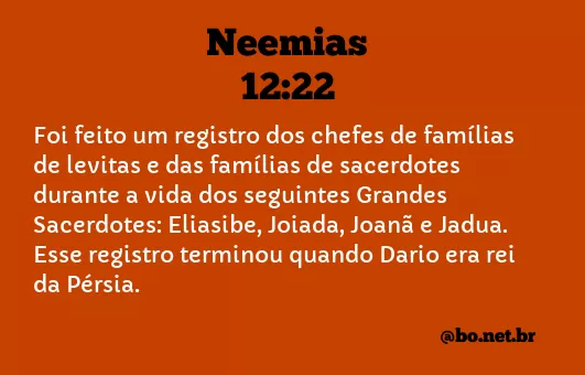 Neemias 12:22 NTLH