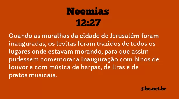 Neemias 12:27 NTLH