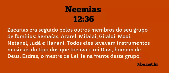 Neemias 12:36 NTLH