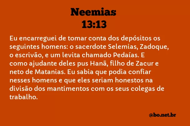 Neemias 13:13 NTLH