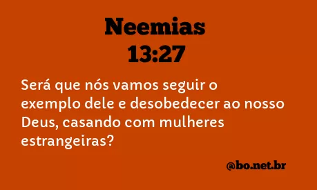 Neemias 13:27 NTLH
