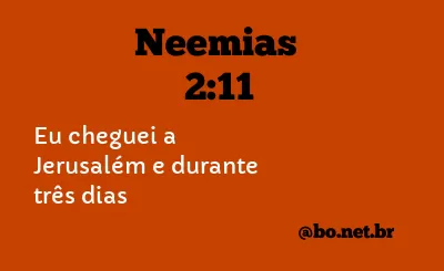 Neemias 2:11 NTLH