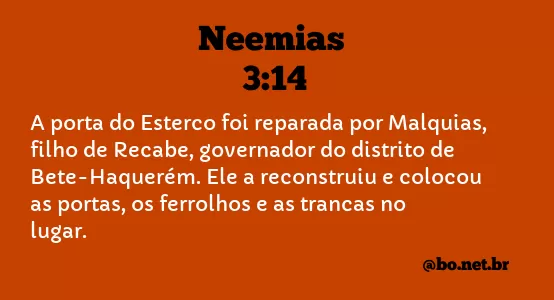NEEMIAS 3:14 NVI NOVA VERSÃO INTERNACIONAL