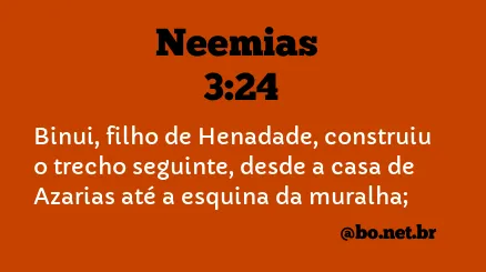 Neemias 3:24 NTLH