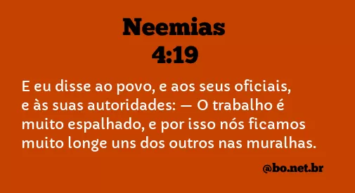 Neemias 4:19 NTLH