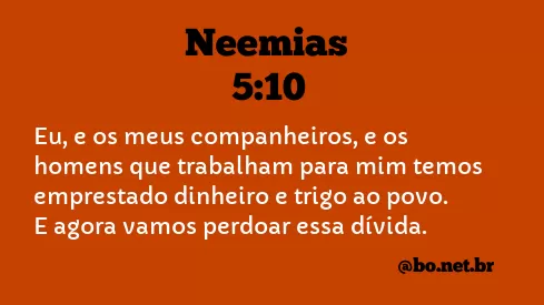 Neemias 5:10 NTLH