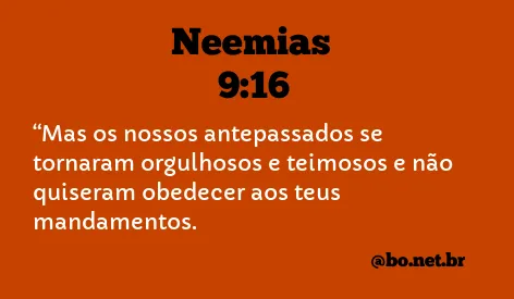 Neemias 9:16 NTLH