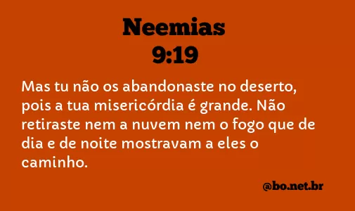 Neemias 9:19 NTLH