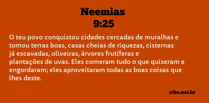 Neemias 9:25 NTLH