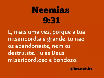 Neemias 9:31 NTLH