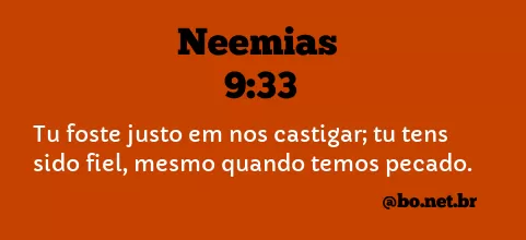 Neemias 9:33 NTLH