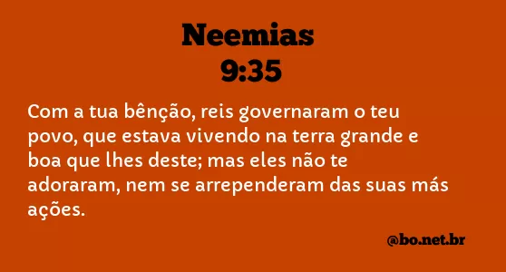 Neemias 9:35 NTLH