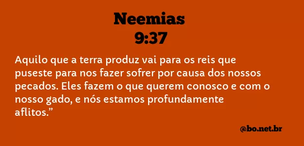 Neemias 9:37 NTLH