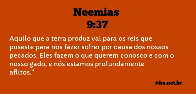 Neemias 9:37 NTLH