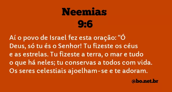 Neemias 9:6 NTLH