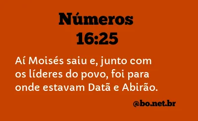 Números 16:25 NTLH