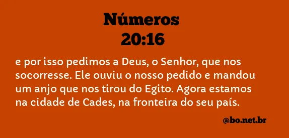 Números 20:16 NTLH