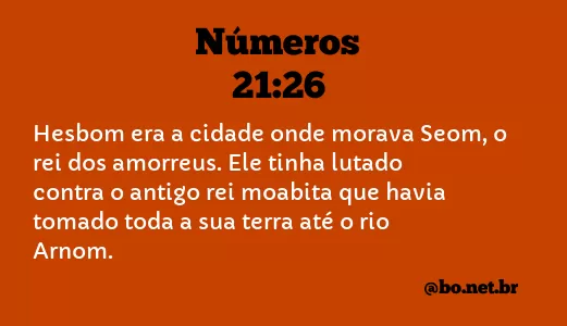 Números 21:26 NTLH