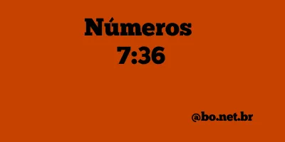 Números 7:36 NTLH