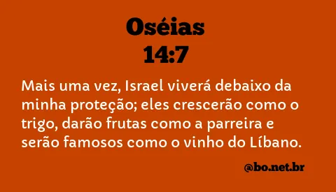 Oséias 14:7 NTLH