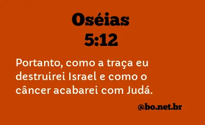 Oséias 5:12 NTLH