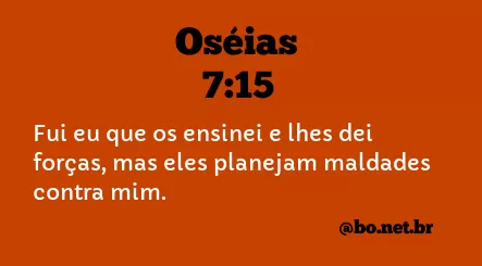 Oséias 7:15 NTLH