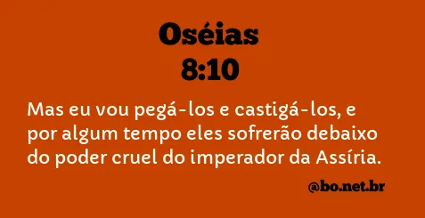 Oséias 8:10 NTLH