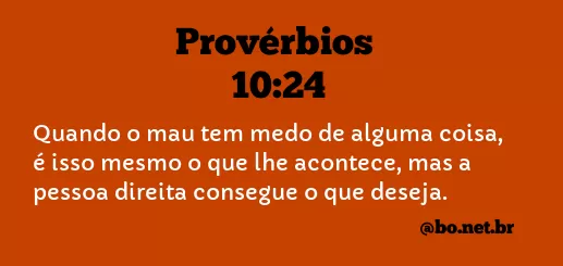 Provérbios 10:24 NTLH