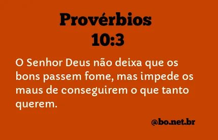 Provérbios 10:3 NTLH