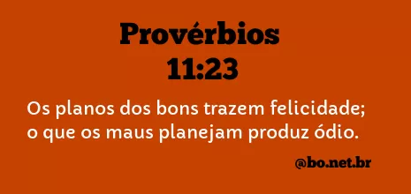 Provérbios 11:23 NTLH