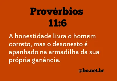 Provérbios 11:6 NTLH