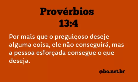 Provérbios 13:4 NTLH
