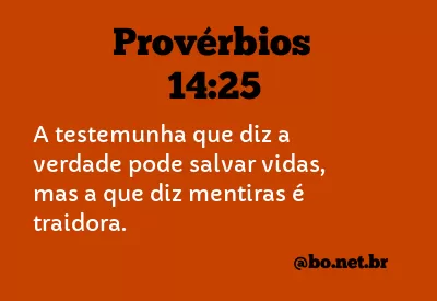 Provérbios 14:25 NTLH