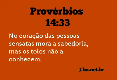 Provérbios 14:33 NTLH