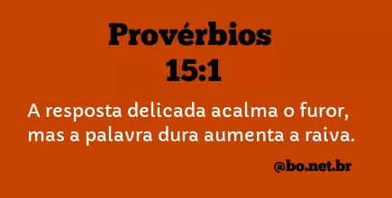 Provérbios 15:1 NTLH