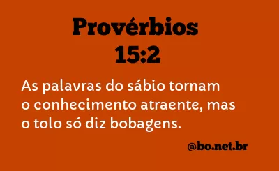Provérbios 15:2 NTLH