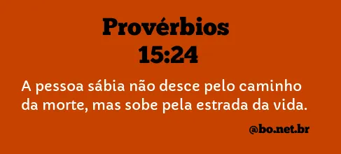 Provérbios 15:24 NTLH