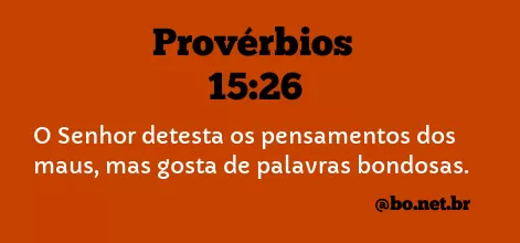 Provérbios 15:26 NTLH