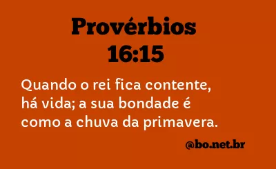 Provérbios 16:15 NTLH
