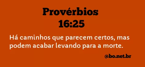 Provérbios 16:25 NTLH