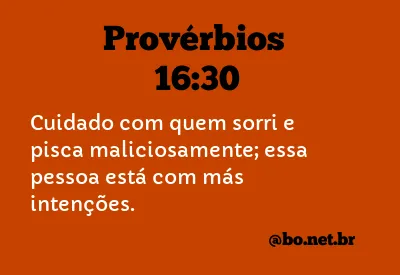 Provérbios 16:30 NTLH