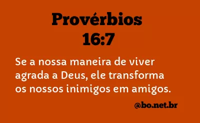 Provérbios 16:7 NTLH