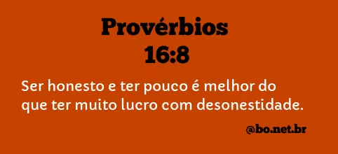 Provérbios 16:8 NTLH